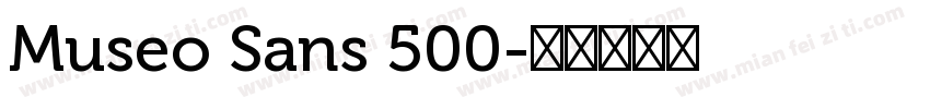 Museo Sans 500字体转换